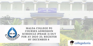 Malda College PG Courses Admission Schedule (Phase 3) Out for AY 2024-25; Register by December 8